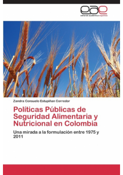 Políticas Públicas de Seguridad Alimentaria y Nutricional en Colombia