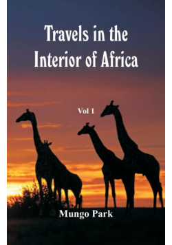 Travels in the Interior of Africa