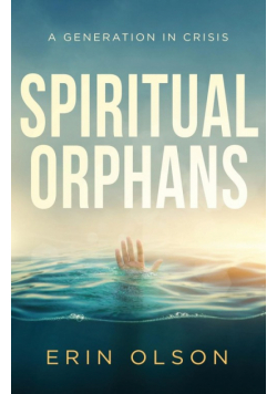 Spiritual Orphans