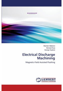 Electrical Discharge Machining