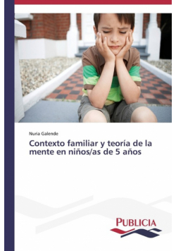 Contexto familiar y teoría de la mente en niños/as de 5 años
