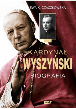 Kardynał Wyszyński. Biografia w.2022