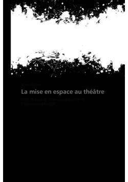 La mise en espace au théâtre