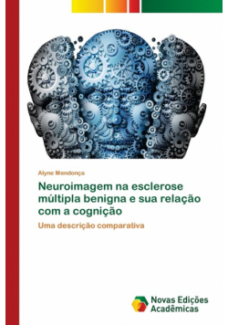 Neuroimagem na esclerose múltipla benigna e sua relação com a cognição