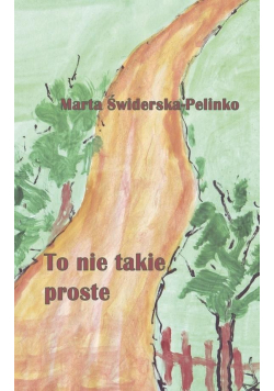 To nie takie proste