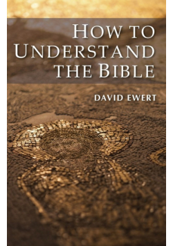 How To Understand the Bible