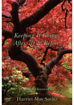 Keeping It Going, After 70 & Before