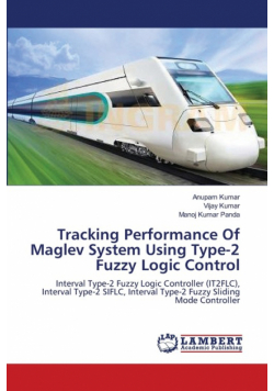 Tracking Performance Of Maglev System Using Type-2 Fuzzy Logic Control