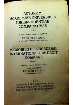Mémoires de l `Académie Internationale de Droit comparé Tome I