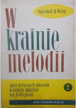 W krainie melodii zeszyt II