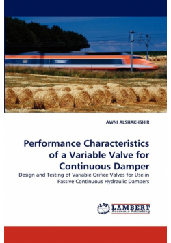 Performance Characteristics of a Variable Valve for Continuous Damper
