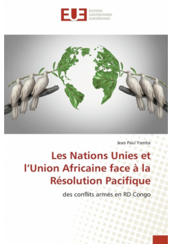 Les Nations Unies et l'Union Africaine face à la Résolution Pacifique