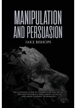 Manipulation and Persuasion