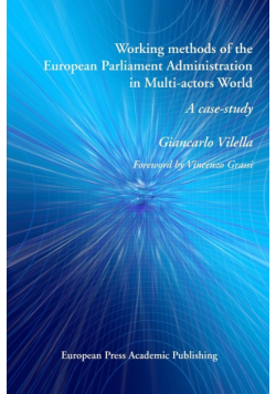 Working methods of the European Parliament Administration in Multi-actors World