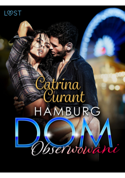 Hamburg DOM: Obserwowani – opowiadanie erotyczne