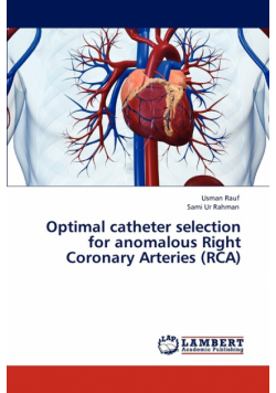 Optimal Catheter Selection for Anomalous Right Coronary Arteries (RCA)