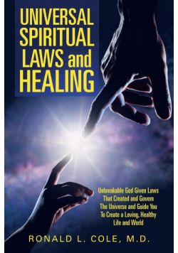 Universal Spiritual Laws and Healing