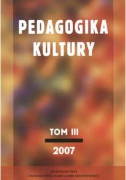 Pedagogika kultury Tom III
