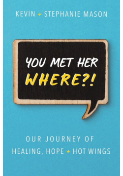 You Met Her WHERE?!