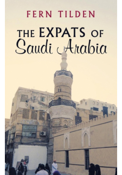 The Expats of Saudi Arabia