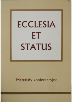 Ecclesia Et Status Materiały Konferencyjne