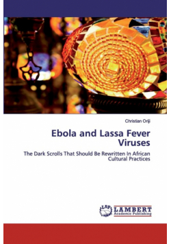 Ebola and Lassa Fever Viruses