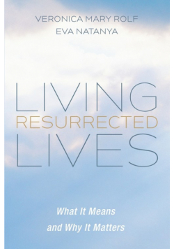 Living Resurrected Lives