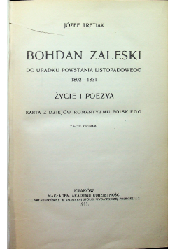 Bohdan Zaleski do upadku powstania listopadowego 1802 1831 1911 r