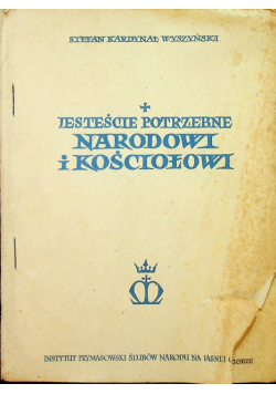 Jesteście potrzebne narodowi i kościołowi