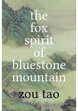 The Fox Spirit of Bluestone Mountain