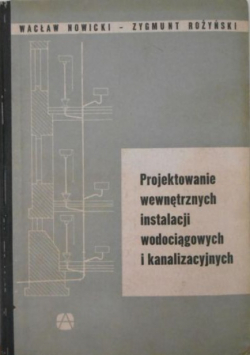 Projektowanie wewnętrznych instalacji wodociągowych i kanalizacyjnych
