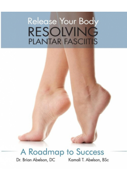 Resolving Plantar Fasciitis - A Roadmap to Success