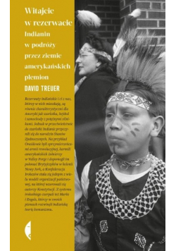 Witajcie w rezerwacie Indianin w podróży przez ziemie amerykańskich plemion