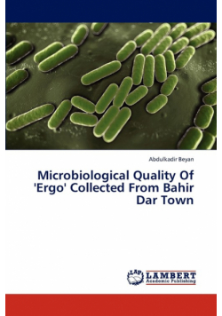 Microbiological Quality of 'Ergo' Collected from Bahir Dar Town
