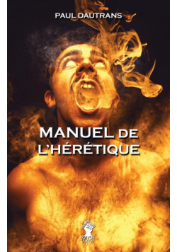 Manuel de l'hérétique