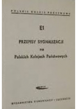 E1 przepisy sygnalizacji na Polskich Kolejach
