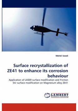 Surface recrystallization of ZE41 to enhance its corrosion behaviour