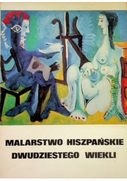 Malarstwo hiszpańskie dwudziestego wiekli
