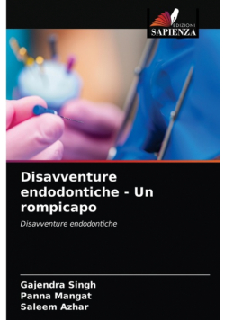 Disavventure endodontiche - Un rompicapo