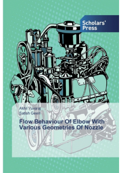 Flow Behaviour Of Elbow With Various Geometries Of Nozzle