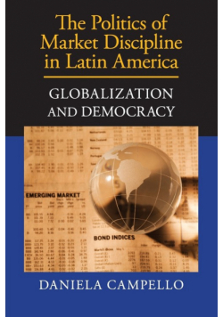 The Politics of Market Discipline in Latin America
