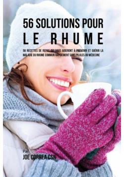 56 Solutions pour le rhume