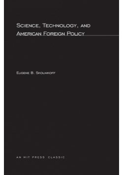 Science, Technology, and American Foreign Policy