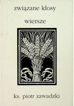 Związane kłosy Wiersze