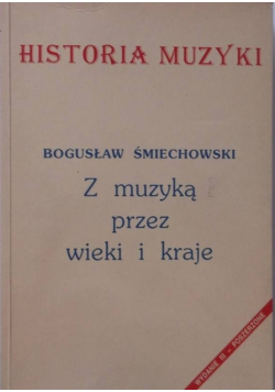 Z muzyką przez wieki i kraje