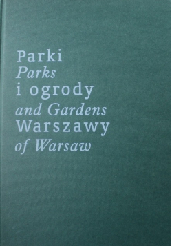 Parki i ogrody Warszawy
