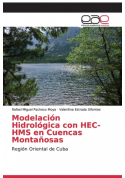 Modelación Hidrológica con HEC-HMS en Cuencas Montañosas