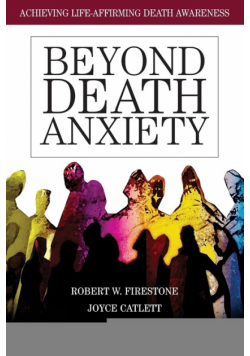 Beyond Death Anxiety