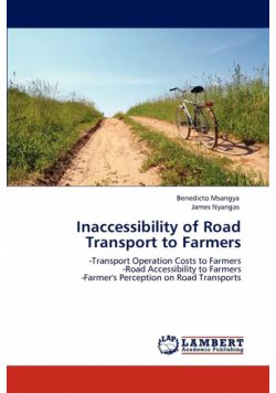 Inaccessibility of Road Transport to Farmers