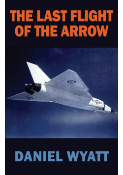 The Last Flight of the Arrow